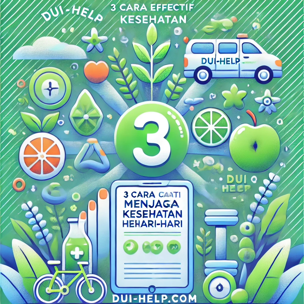3 Cara Efektif Menjaga Kesehatan Sehari-hari