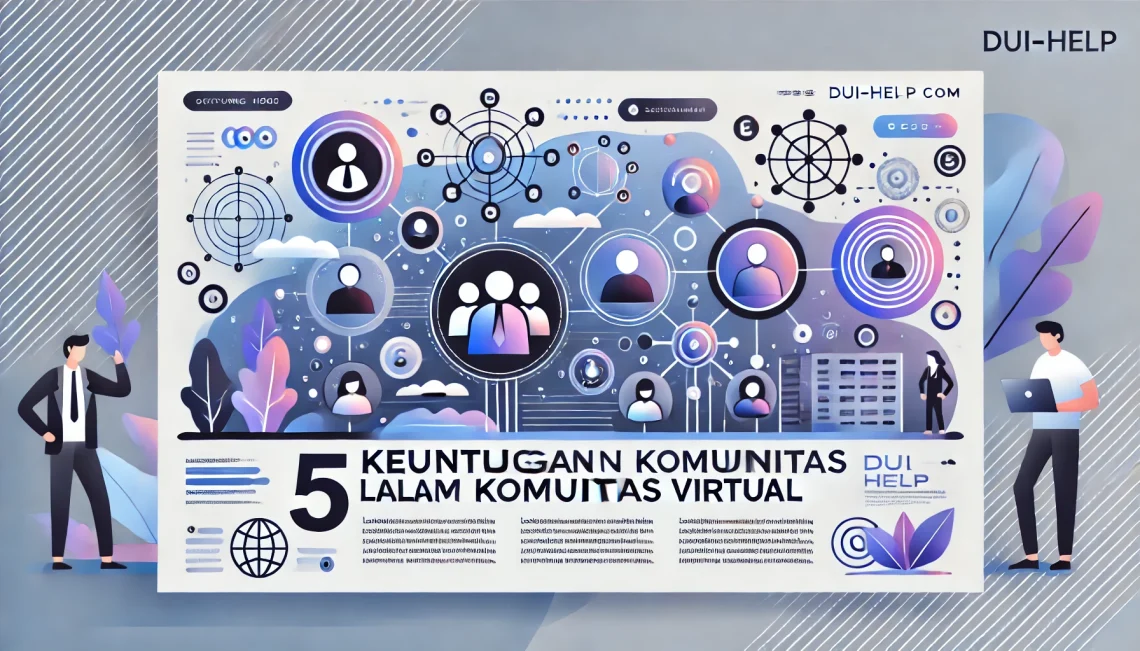 5 Keuntungan dalam Komunitas Virtual