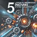 5 Langkah Meningkatkan Inovasi Sistem yang Efektif