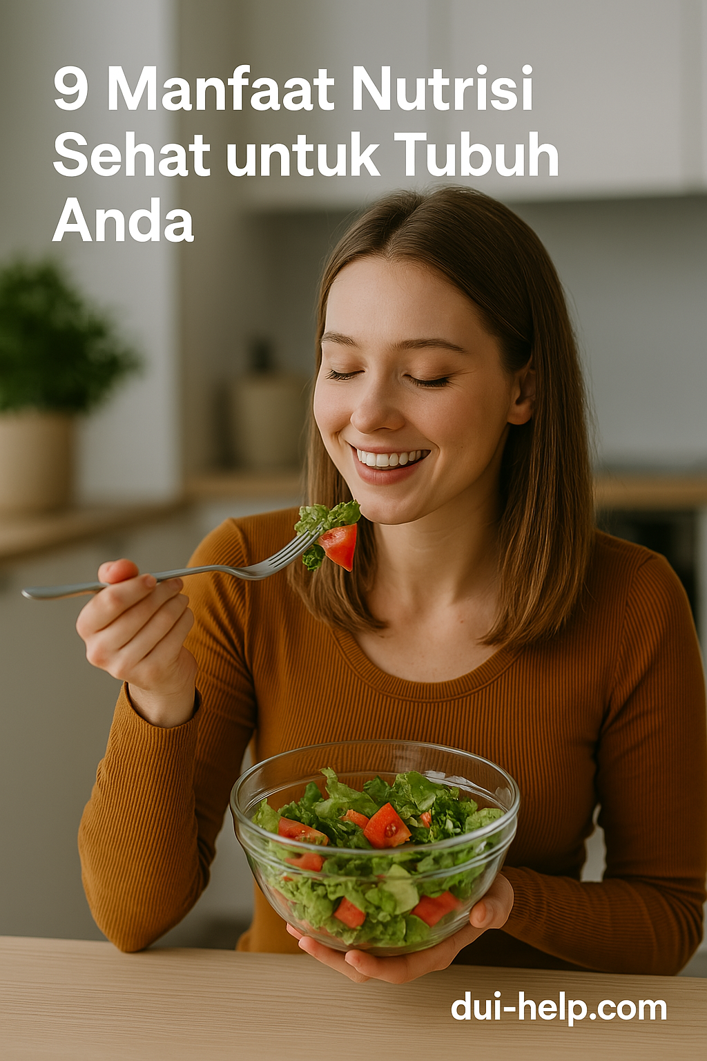 9 Manfaat Nutrisi Sehat untuk Tubuh Anda