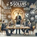 Konsultasi Manajerial 5 Solusi Efektif untuk Bisnis Anda