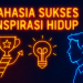 Rahasia Sukses Inspirasi Hidup 2 Rahasia Sukses Inspirasi Hidup