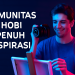 Komunitas Hobi Penuh Inspirasi