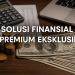 Solusi Finansial Premium Eksklusif
