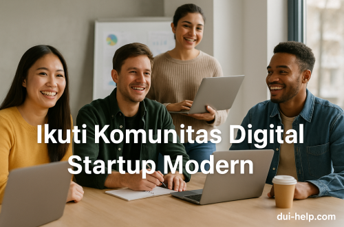 Ikuti Komunitas Digital Startup Modern