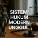 Sistem Hukum Modern Unggul