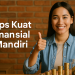 Tips Kuat Finansial Mandiri