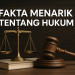 Fakta Menarik Tentang Hukum