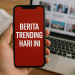 Berita Trending Hari Ini