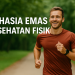 Rahasia Emas Kesehatan Fisik