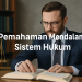 Pemahaman Mendalam Sistem Hukum
