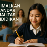 Optimalkan Standar Kualitas Pendidikan 1 Optimalkan Standar Kualitas Pendidikan
