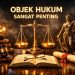 Objek Hukum Sangat Penting