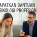 Dapatkan Bantuan Psikologi Profesional