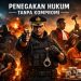 Penegakan Hukum Tanpa Kompromi