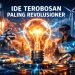 Ide Terobosan Paling Revolusioner