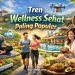 Tren Wellness Sehat Paling Populer