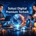 Solusi Digital Premium Terbaik